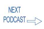 Go to the next podcast
